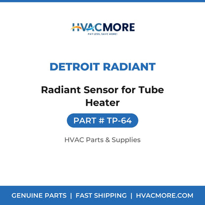 Detroit Radiant Radiant Sensor for Tube Heater TP-64