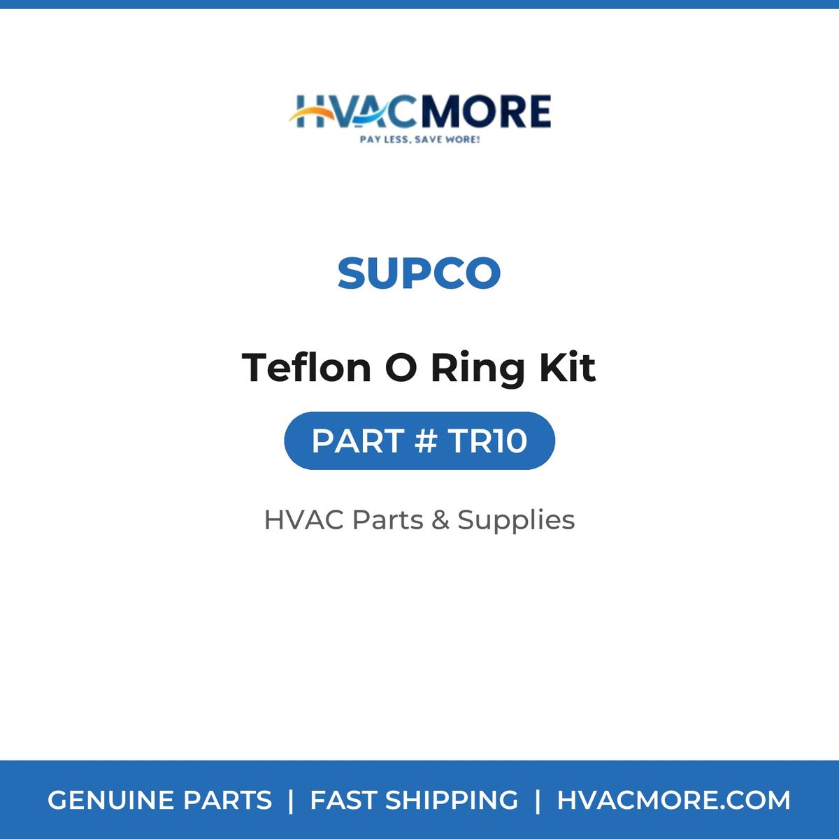 Supco Teflon O Ring Kit TR10