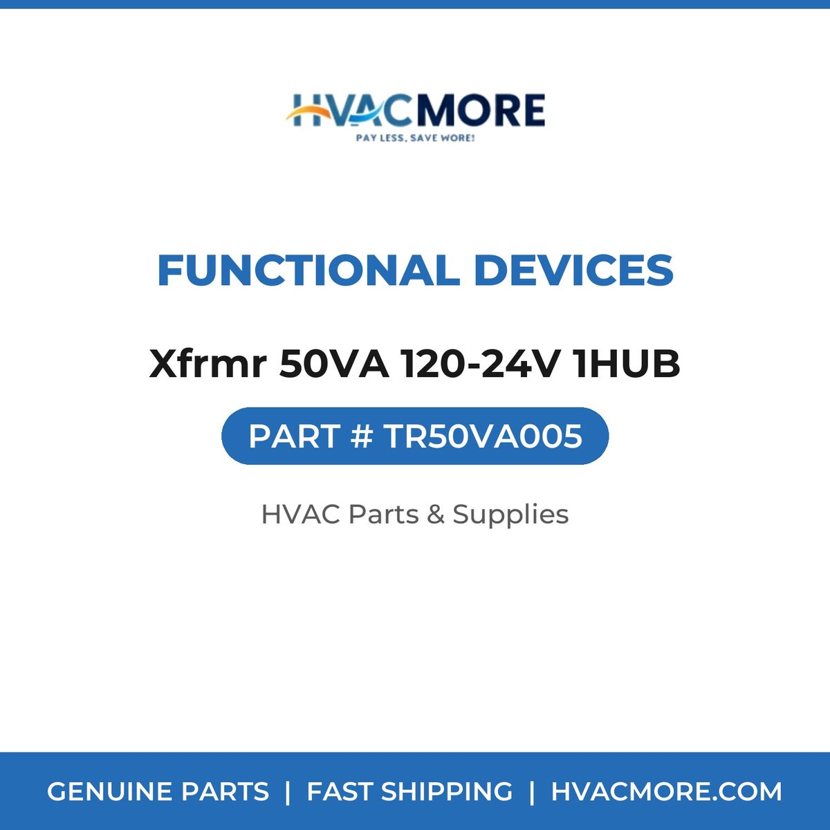 Functional Devices Xfrmr 50VA 120-24V 1HUB TR50VA005