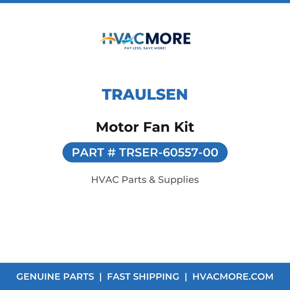 Traulsen Motor Fan Kit TRSER-60557-00