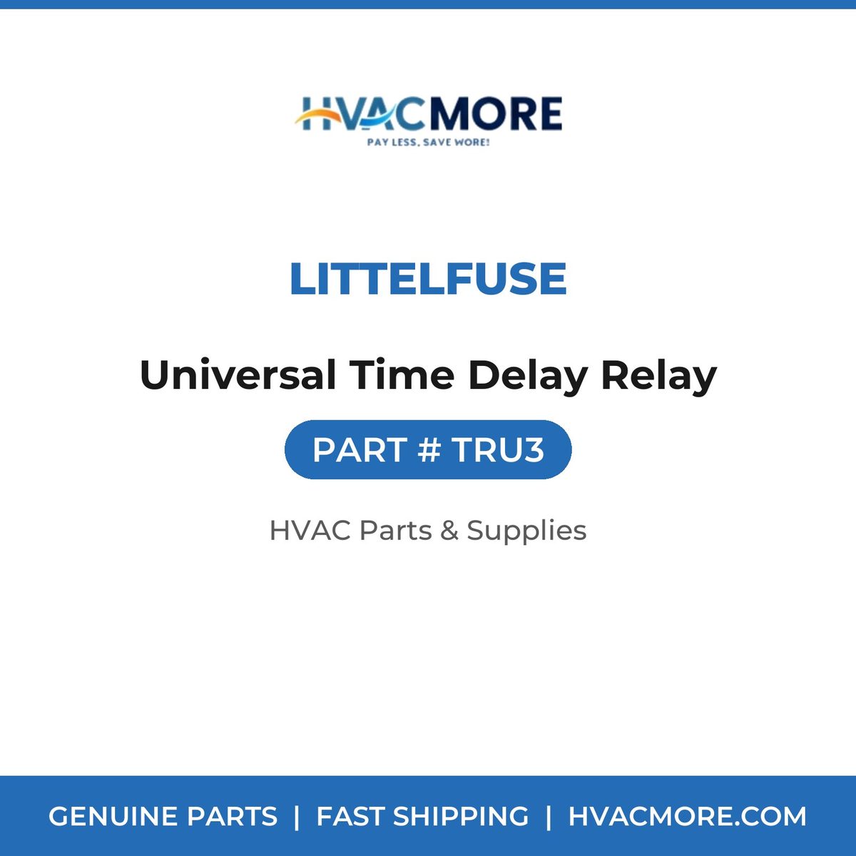 Littelfuse Universal Time Delay Relay TRU3