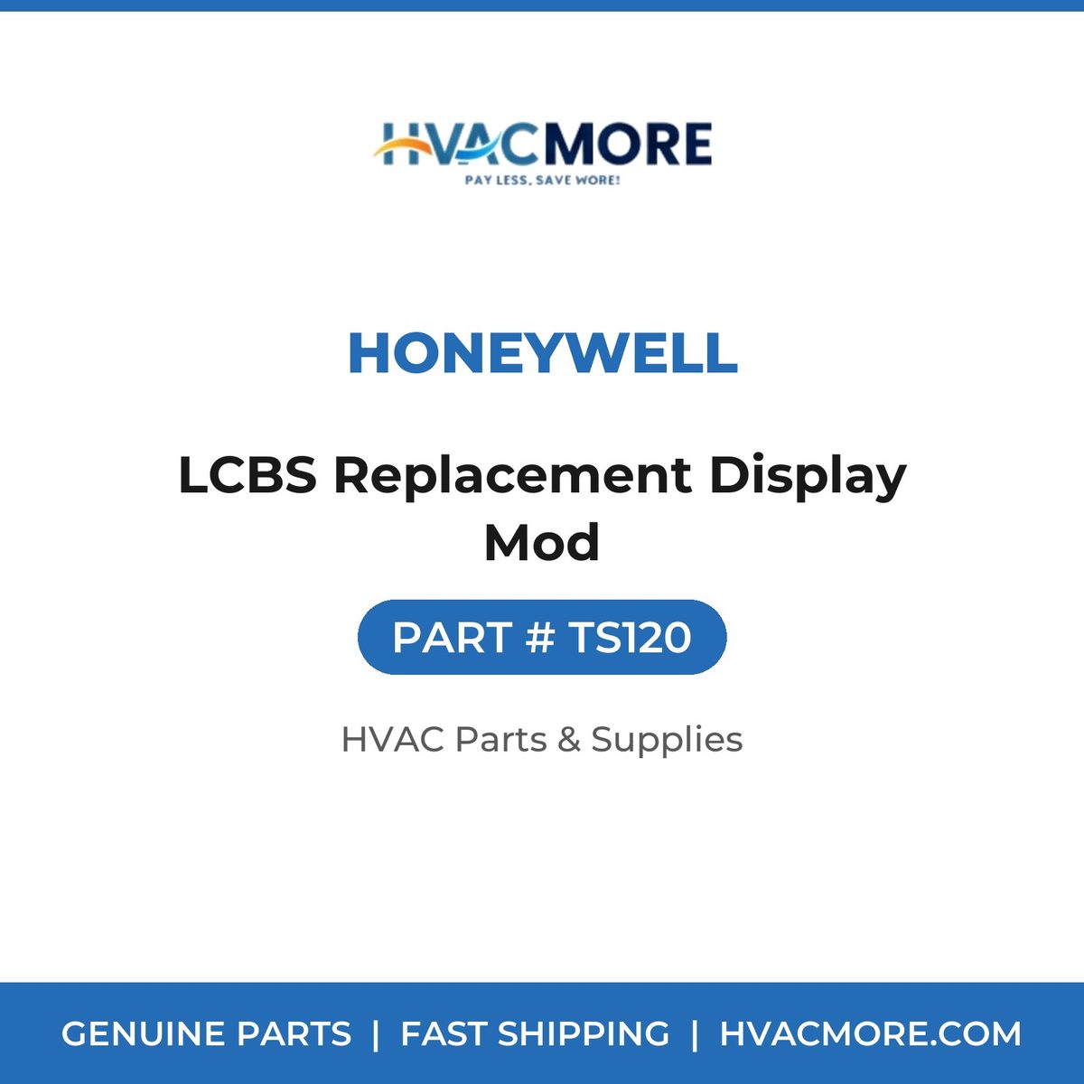 Honeywell LCBS Replacement Display Mod TS120