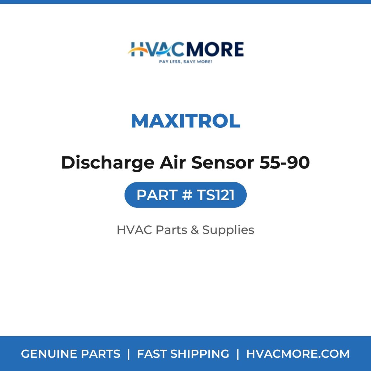 Maxitrol Discharge Air Sensor 55-90 TS121