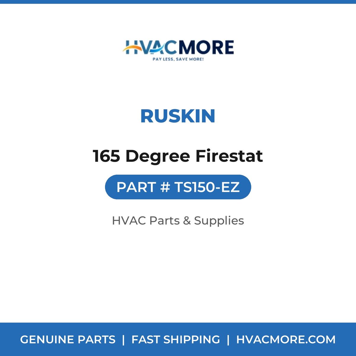 Ruskin 165 Degree Firestat TS150-EZ