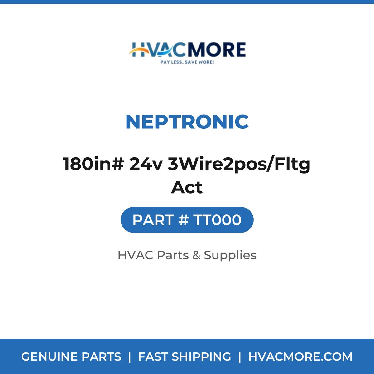 Neptronic 180in# 24v 3Wire2pos/Fltg Act TT000