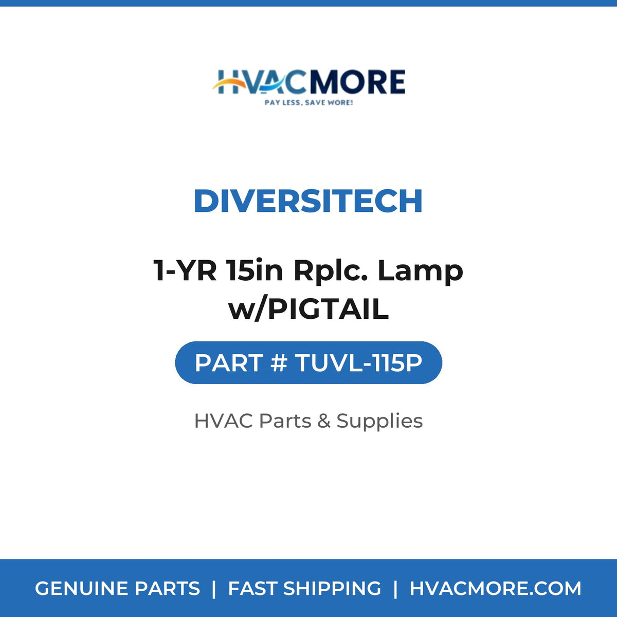 DiversiTech 1-YR 15in Rplc. Lamp w/PIGTAIL TUVL-115P