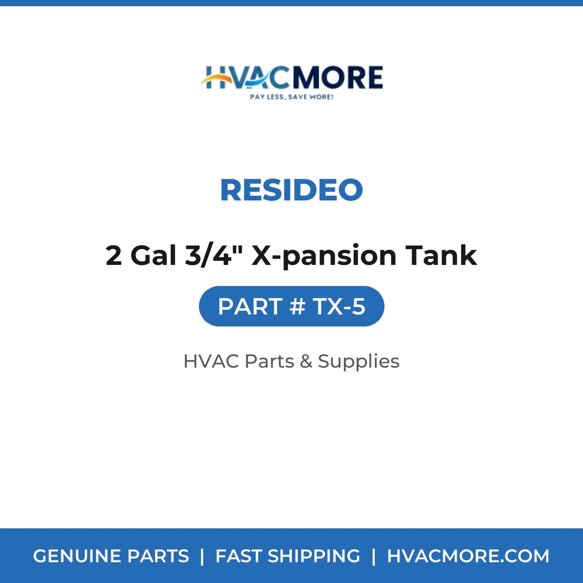 Resideo 2 Gal 3/4" X-pansion Tank TX-5