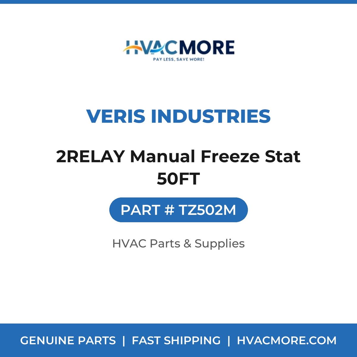Veris Industries 2RELAY Manual Freeze Stat 50FT TZ502M