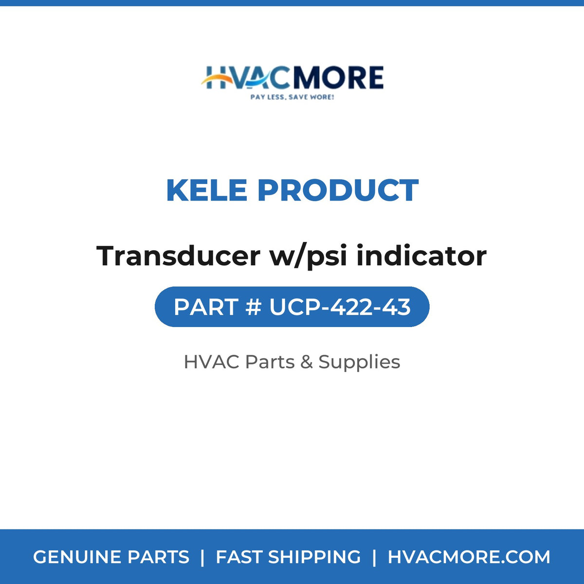 Kele Product Transducer w/psi indicator UCP-422-43