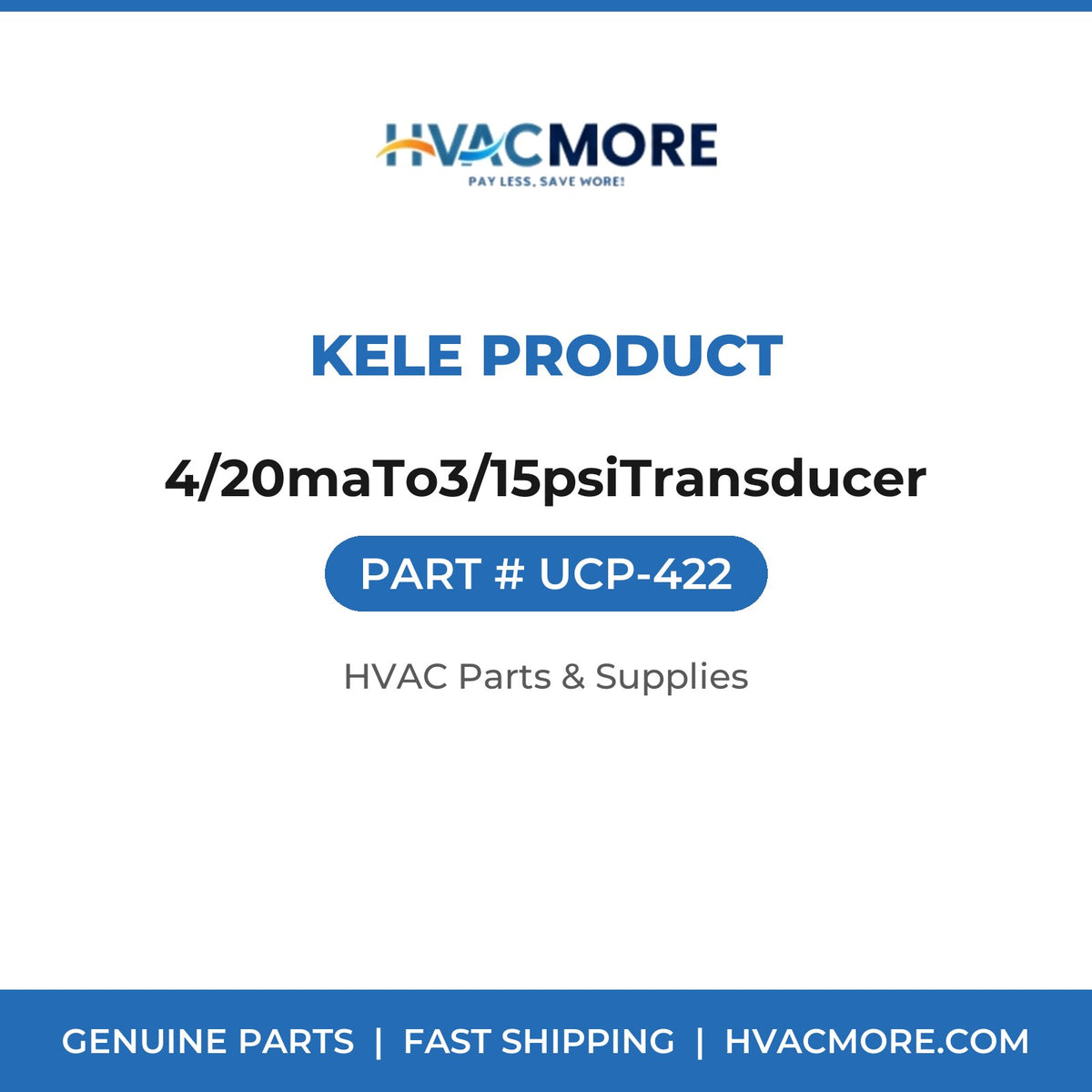 Kele Product 4/20maTo3/15psiTransducer UCP-422