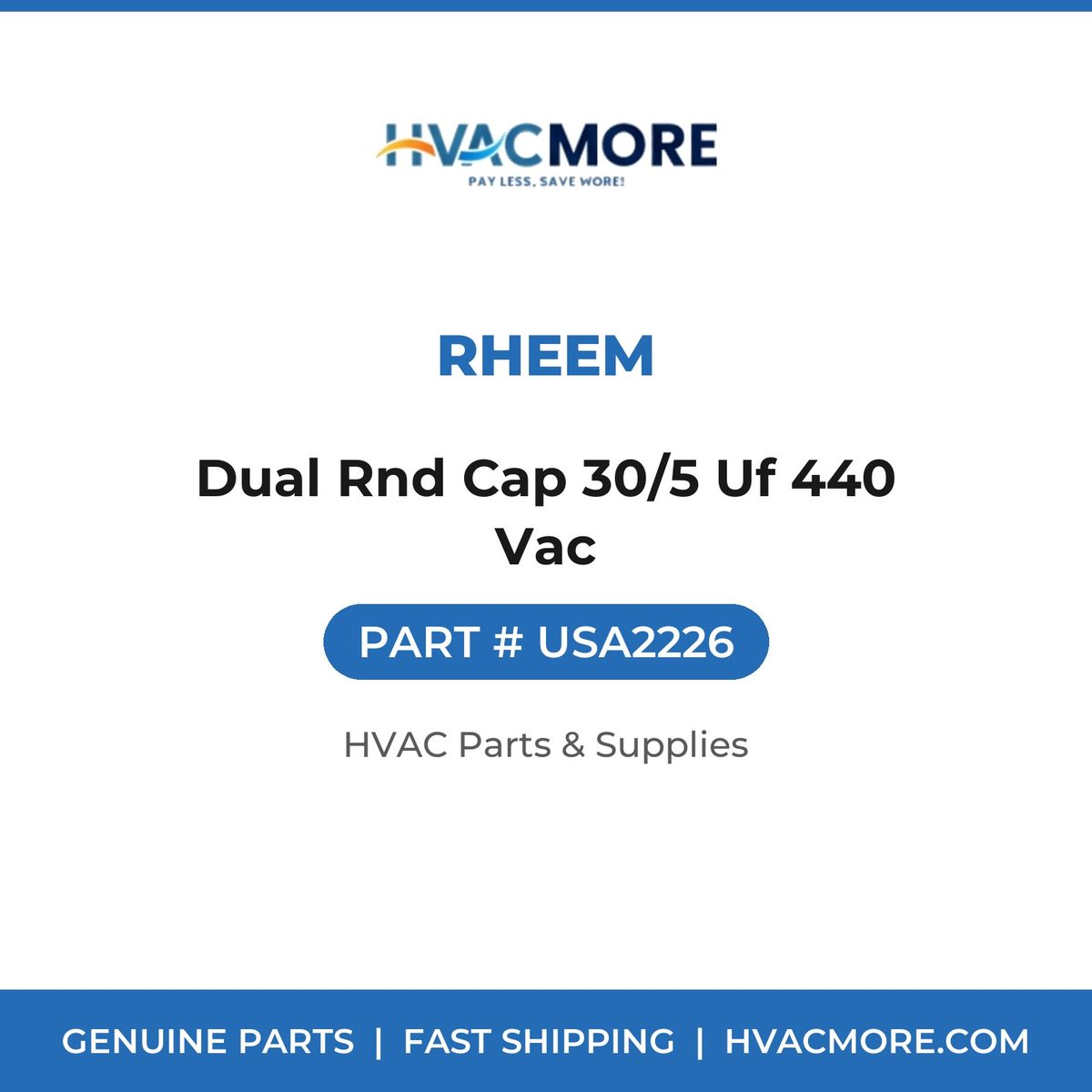 Rheem Dual Rnd Cap 30/5 Uf 440 Vac USA2226