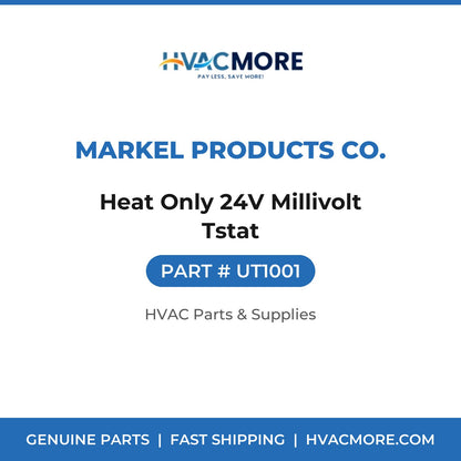 Markel Products Co. Heat Only 24V Millivolt Tstat UT1001