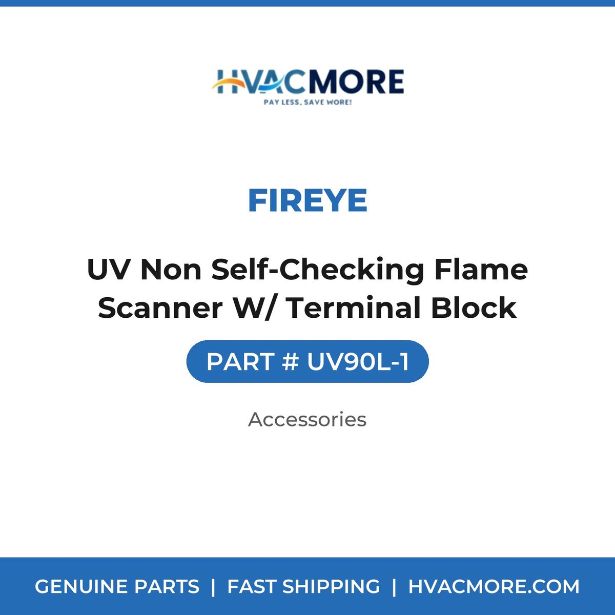 Fireye UV Non Self-Checking Flame Scanner W/ Terminal Block UV90L-1