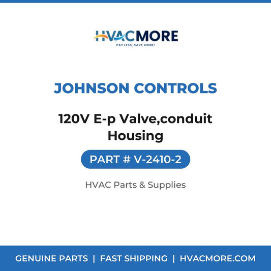 Johnson Controls 120V E-p Valve,conduit Housing V-2410-2
