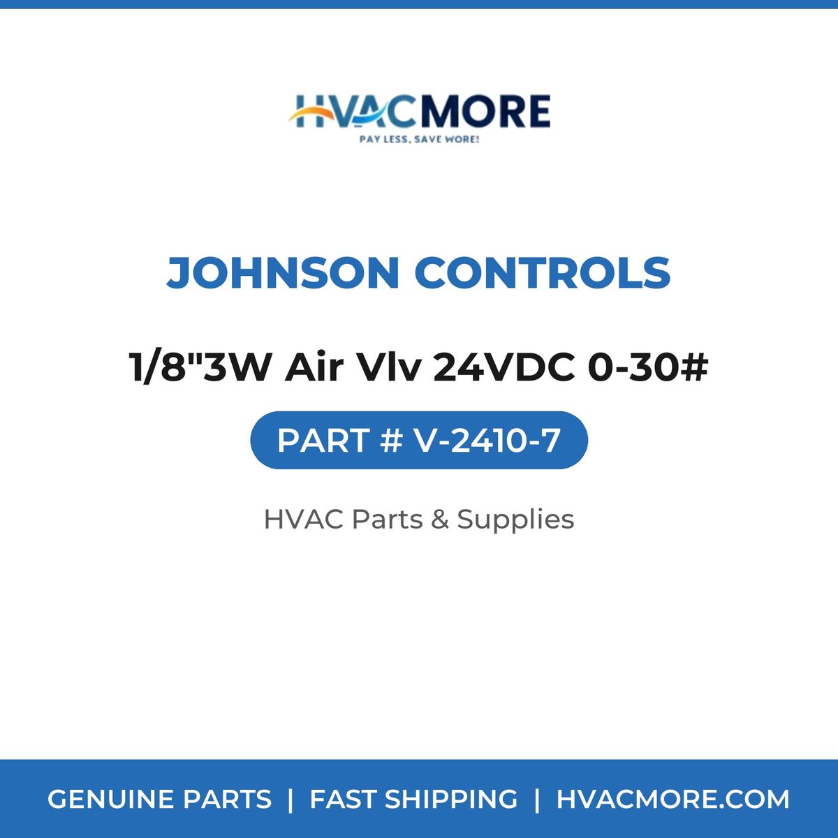 Johnson Controls 1/8"3W Air Vlv 24VDC 0-30# V-2410-7