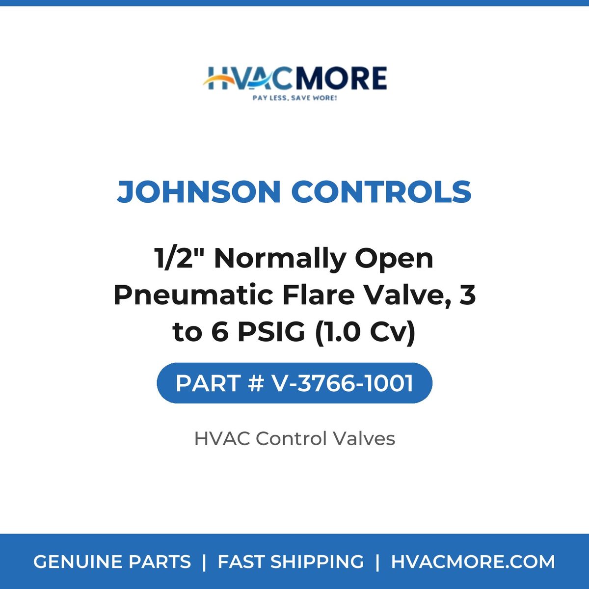 Johnson Controls 1/2" Normally Open Pneumatic Flare Valve, 3 to 6 PSIG (1.0 Cv) V-3766-1001