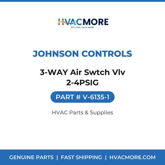 Johnson Controls 3-WAY Air Swtch Vlv 2-4PSIG V-6135-1