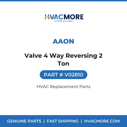 AAON Valve 4 Way Reversing 2 Ton V02810