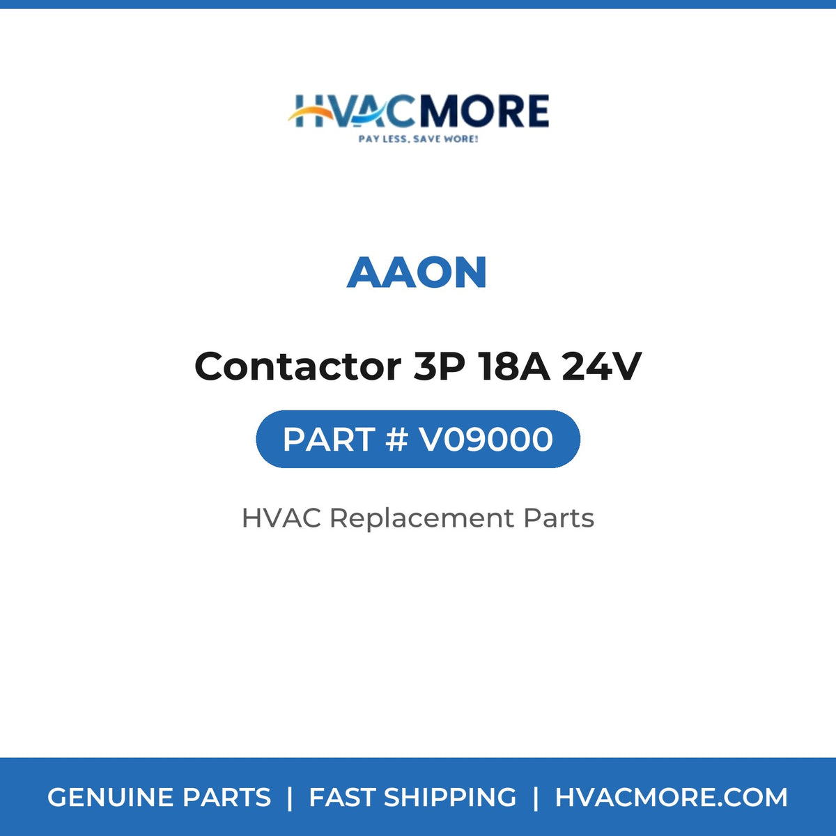 AAON Contactor 3P 18A 24V V09000