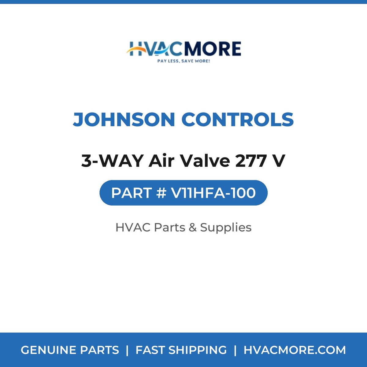 Johnson Controls 3-WAY Air Valve 277 V V11HFA-100