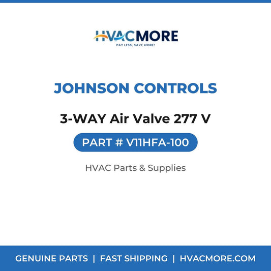 Johnson Controls 3-WAY Air Valve 277 V V11HFA-100