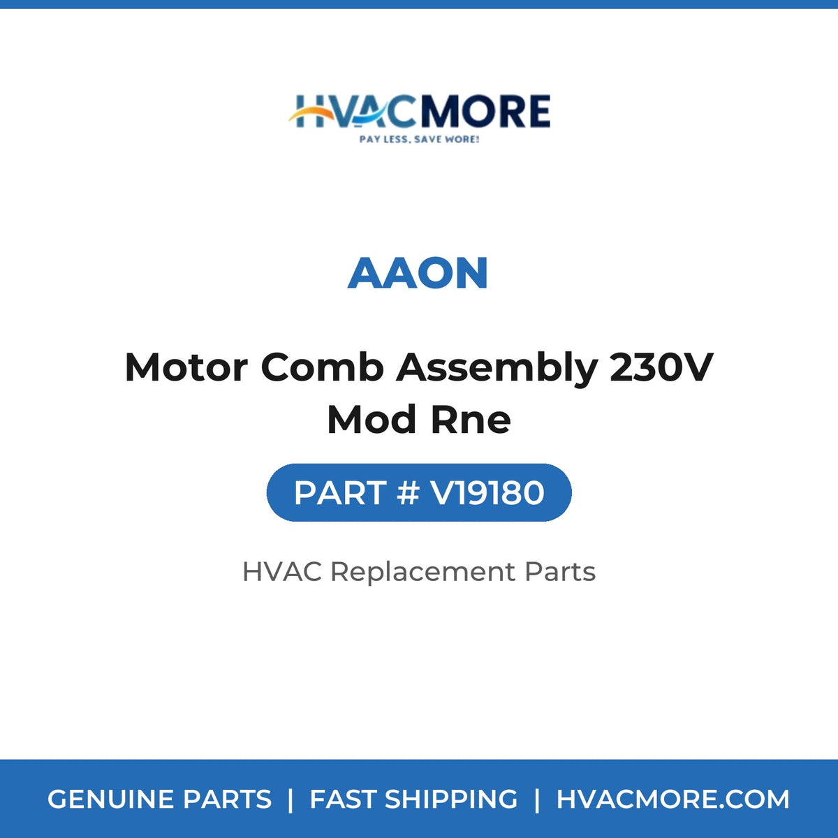 AAON Motor Comb Assembly 230V Mod Rne V19180