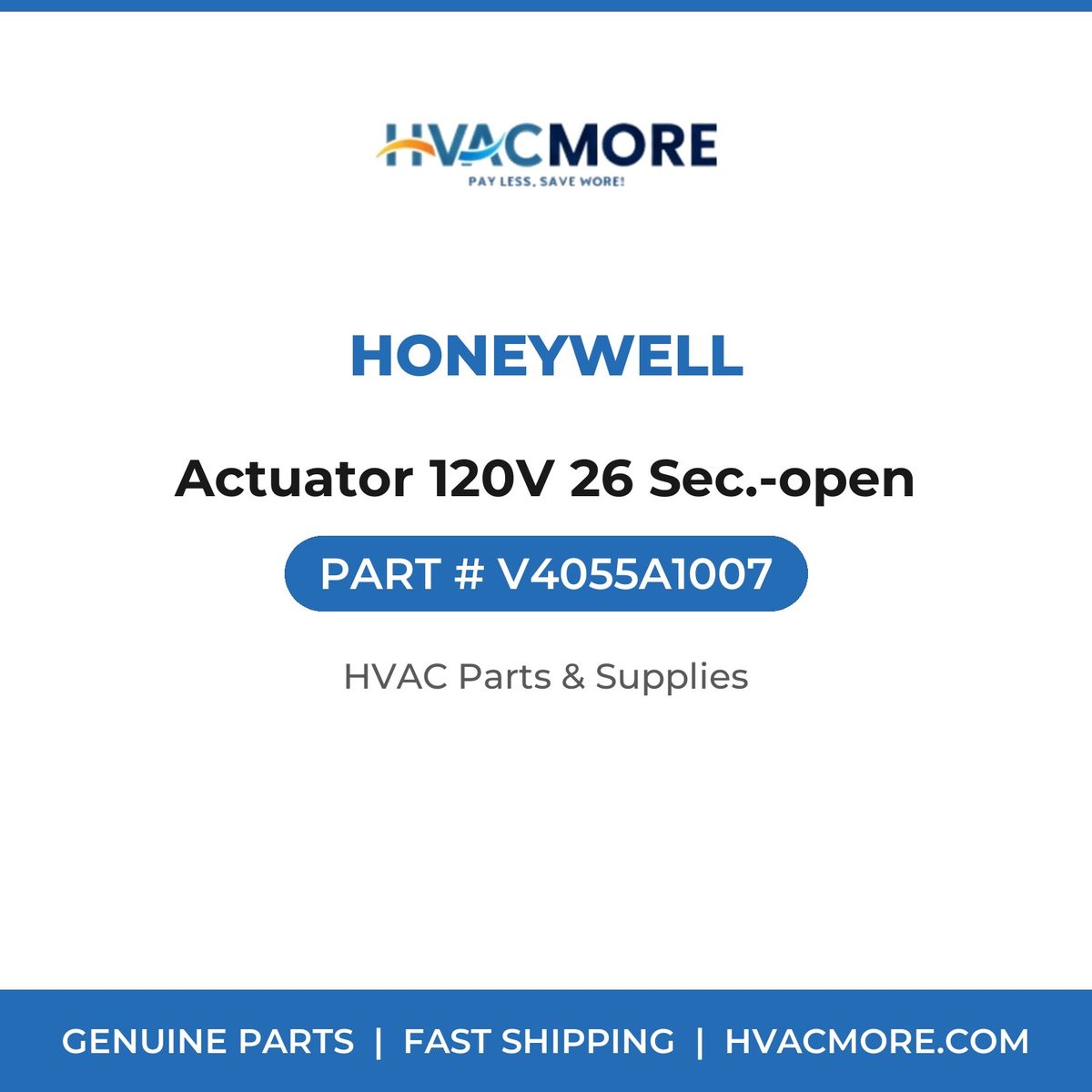 Honeywell Actuator 120V 26 Sec.-open V4055A1007
