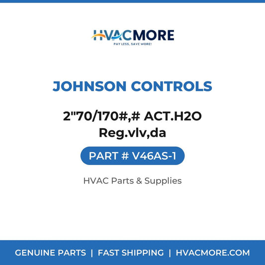 Johnson Controls 2"70/170#,# ACT.H2O Reg.vlv,da V46AS-1