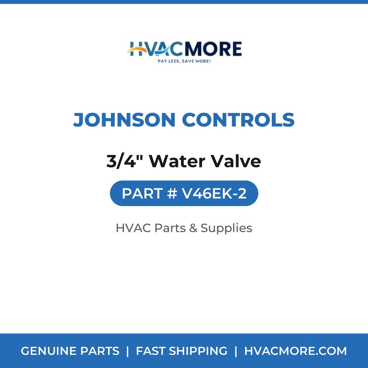 Johnson Controls 3/4" Water Valve V46EK-2