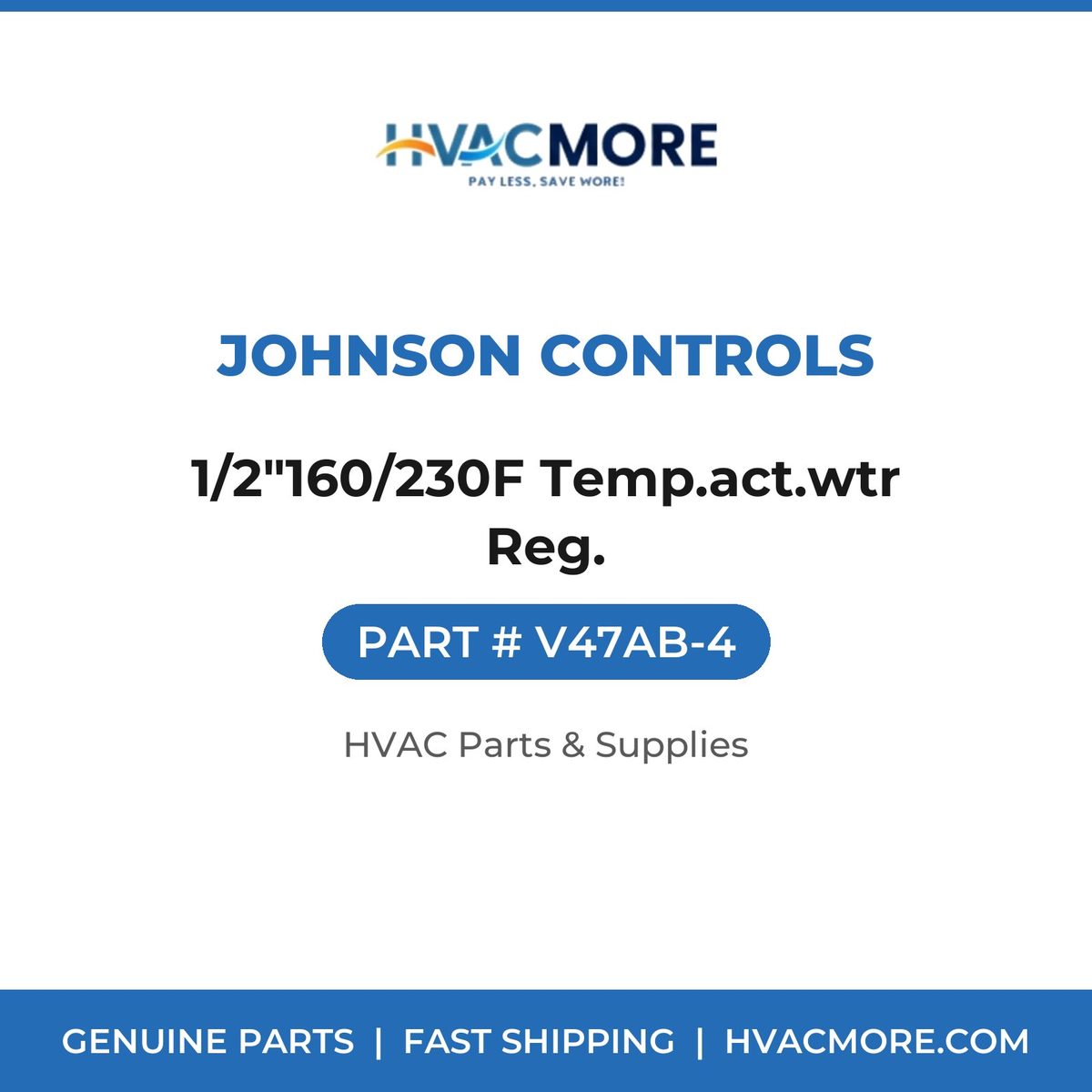 Johnson Controls 1/2"160/230F Temp.act.wtr Reg. V47AB-4