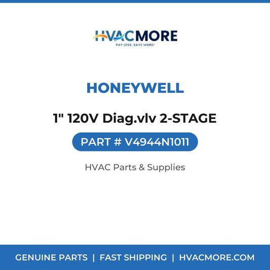 Honeywell 1" 120V Diag.vlv 2-STAGE V4944N1011