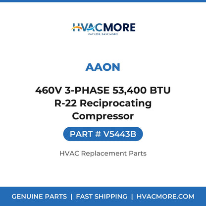 AAON 460V 3-PHASE 53,400 BTU R-22 Reciprocating Compressor V5443B