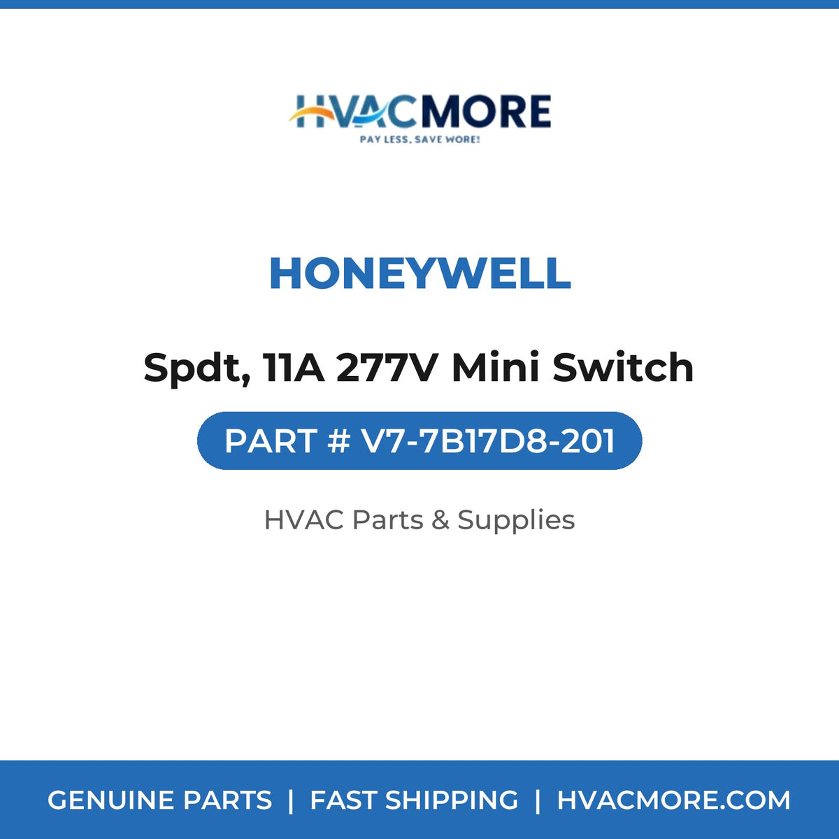 Honeywell Spdt, 11A 277V Mini Switch V7-7B17D8-201