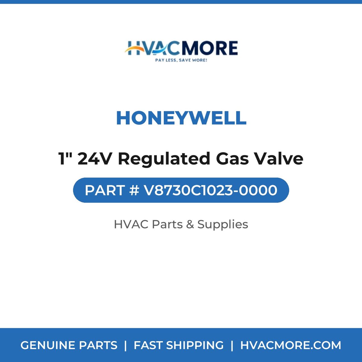 Honeywell 1" 24V Regulated Gas Valve V8730C1023-0000