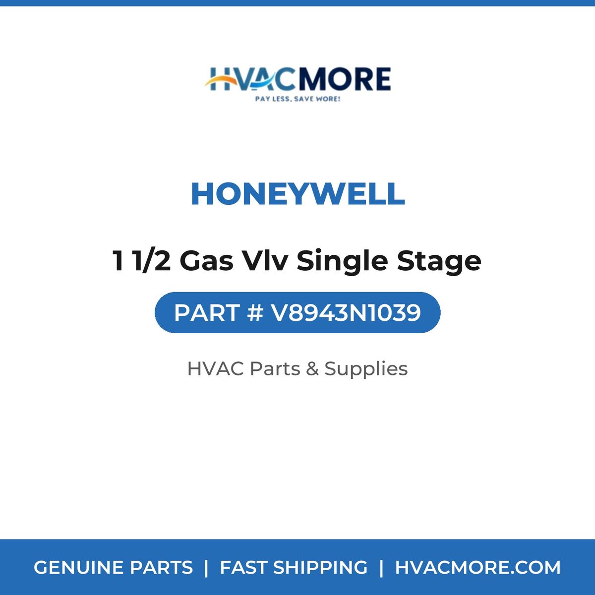 Honeywell 1 1/2 Gas Vlv Single Stage V8943N1039