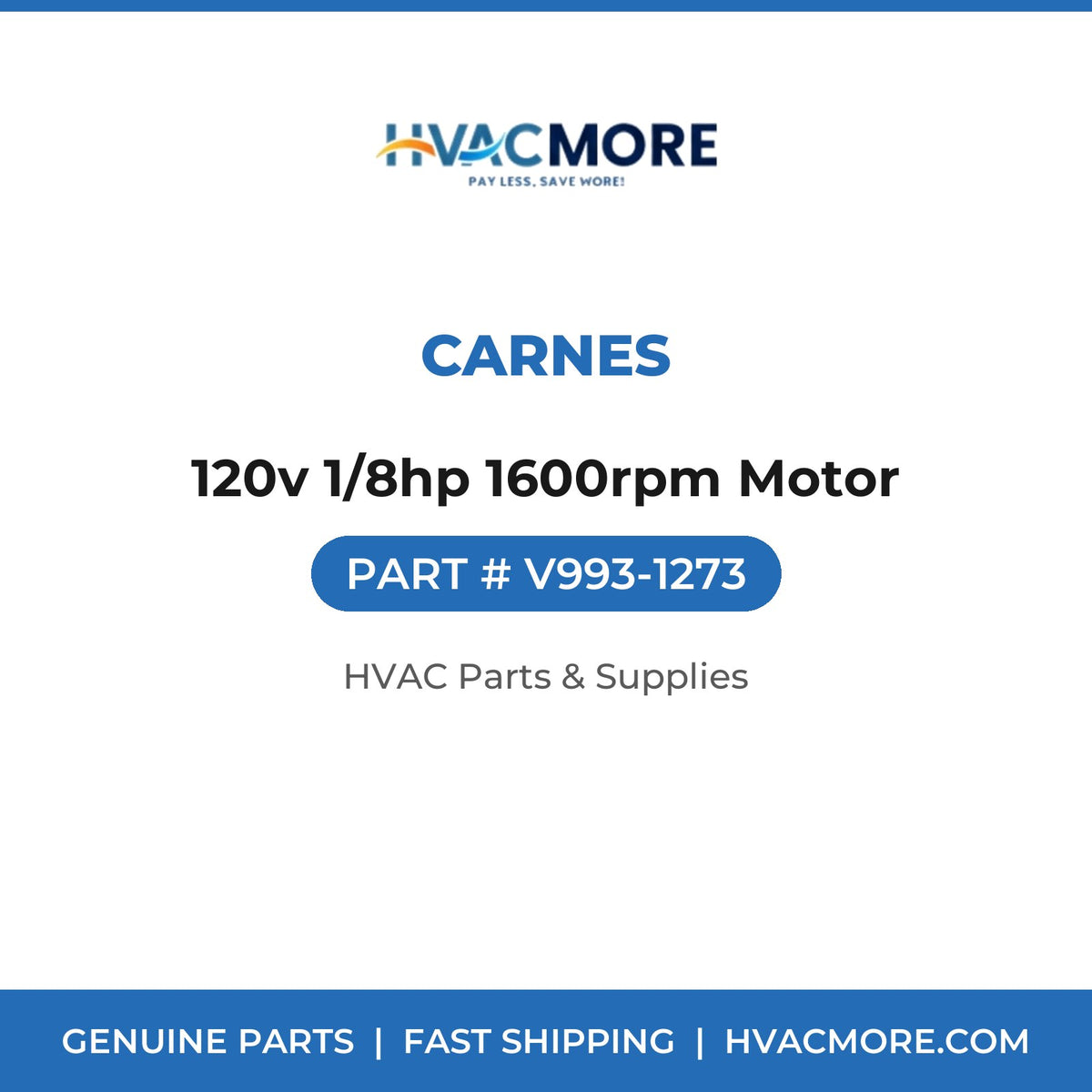 Carnes 120v 1/8hp 1600rpm Motor V993-1273