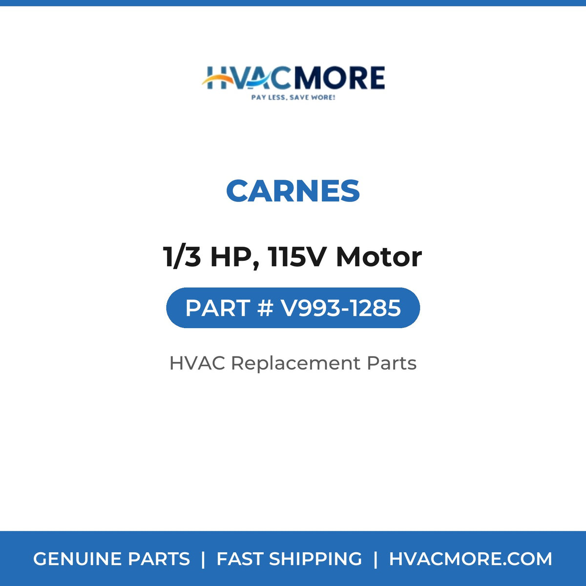 Carnes 1/3 HP, 115V Motor V993-1285