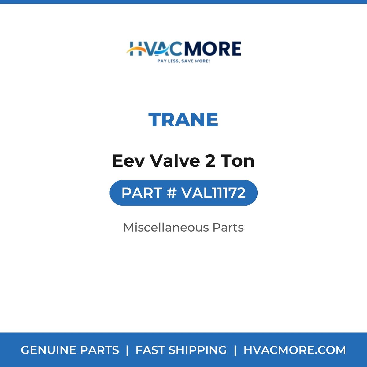Trane Eev Valve 2 Ton VAL11172