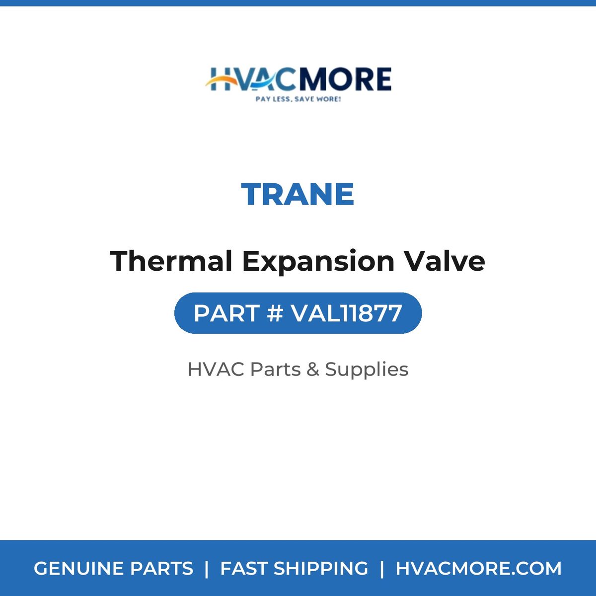 Trane Thermal Expansion Valve VAL11877