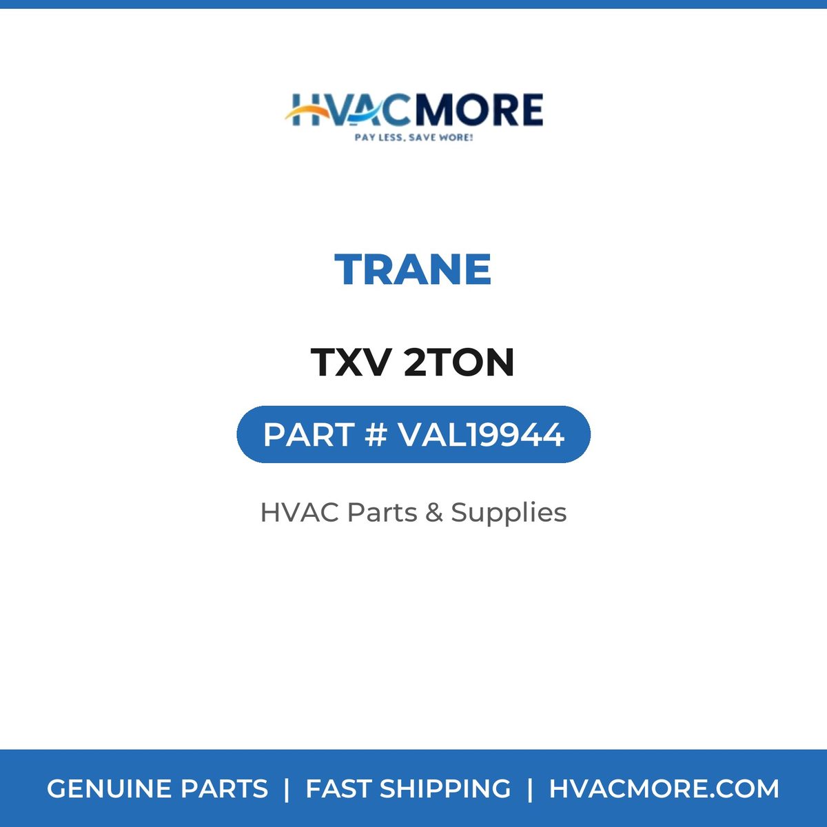Trane TXV 2TON VAL19944