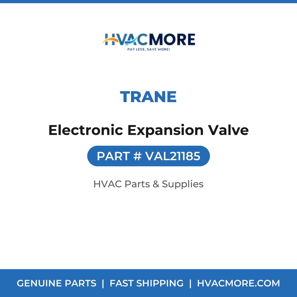 Trane Electronic Expansion Valve VAL21185