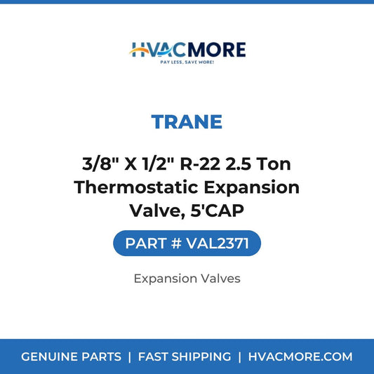Trane 3/8" X 1/2" R-22 2.5 Ton Thermostatic Expansion Valve, 5'CAP VAL2371