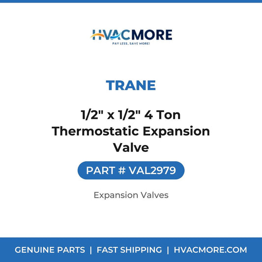 Trane 1/2" x 1/2" 4 Ton Thermostatic Expansion Valve VAL2979