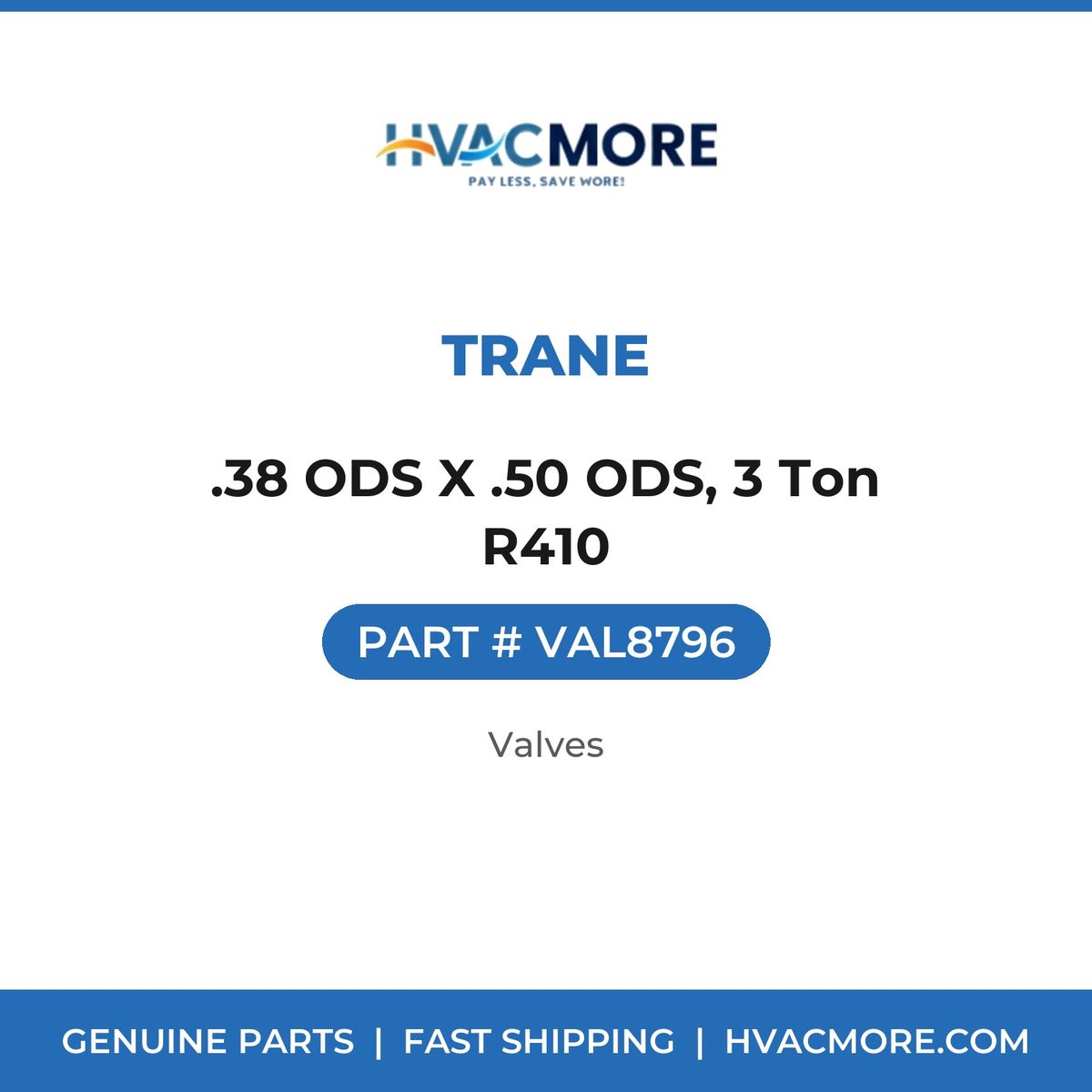 Trane .38 ODS X .50 ODS, 3 Ton R410 VAL8796