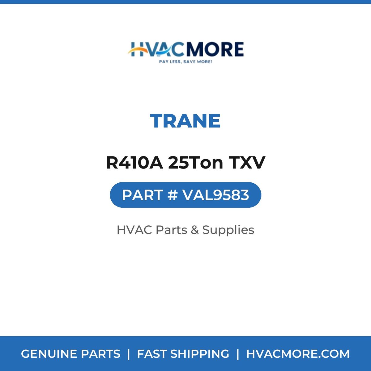 Trane R410A 25Ton TXV VAL9583
