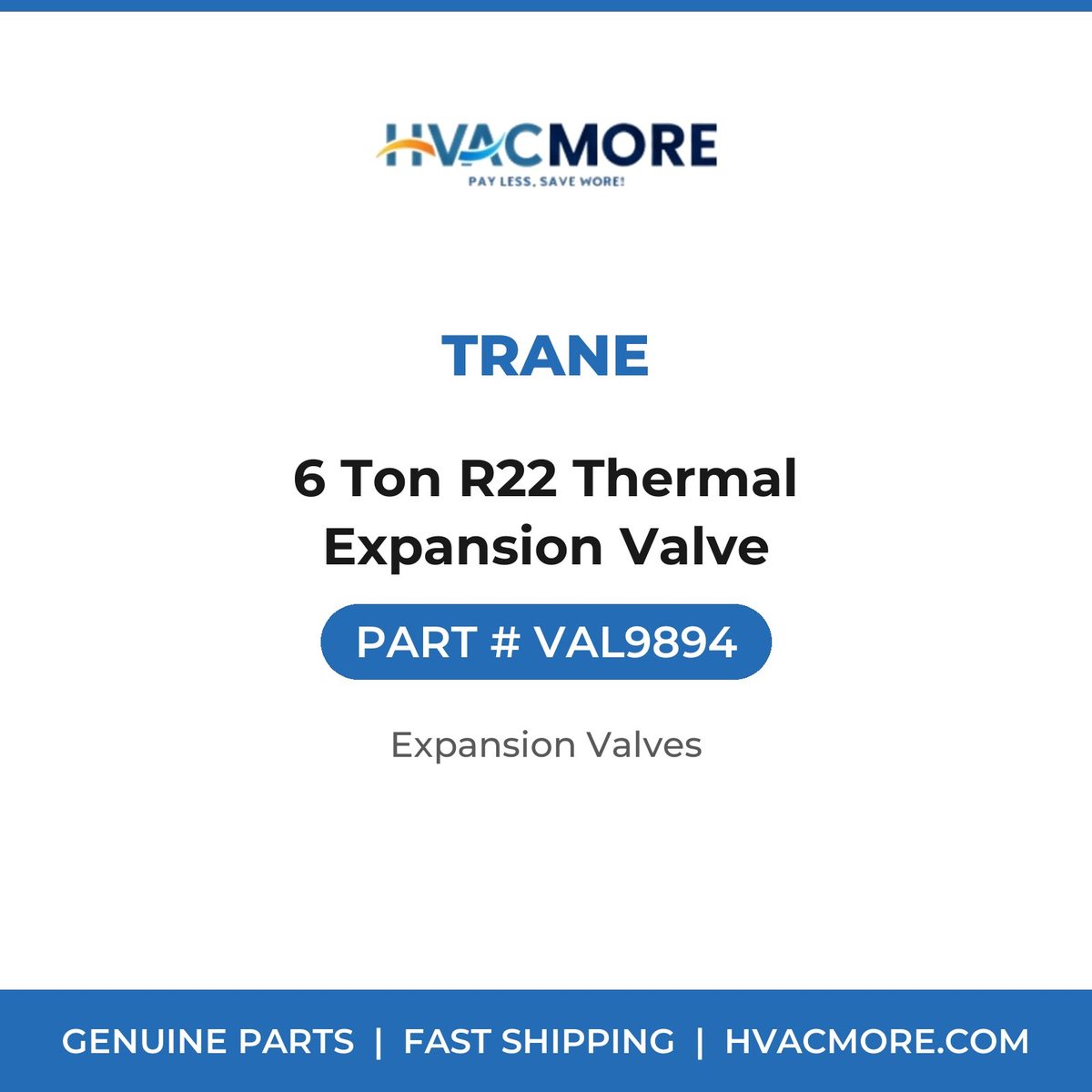 Trane 6 Ton R22 Thermal Expansion Valve VAL9894