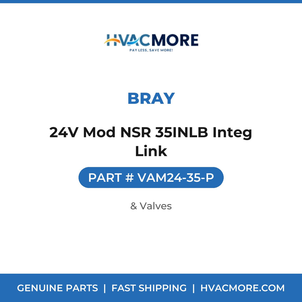 Bray 24V Mod NSR 35INLB Integ Link VAM24-35-P