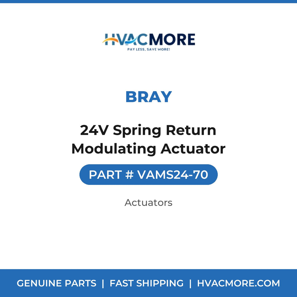 Bray 24V Spring Return Modulating Actuator VAMS24-70