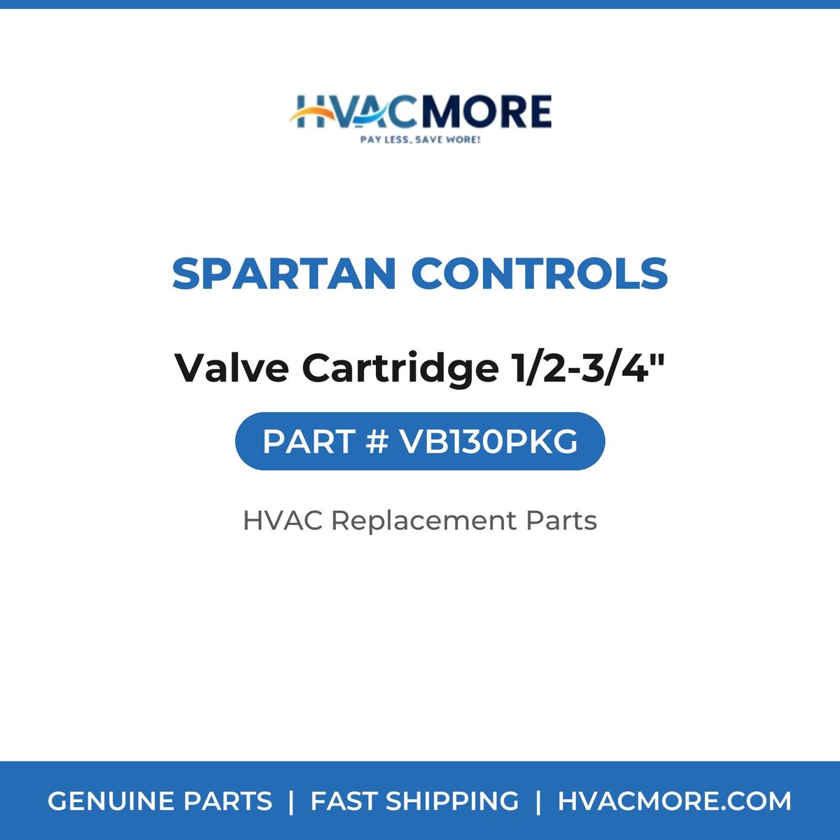 Spartan Controls Valve Cartridge 1/2-3/4" VB130PKG