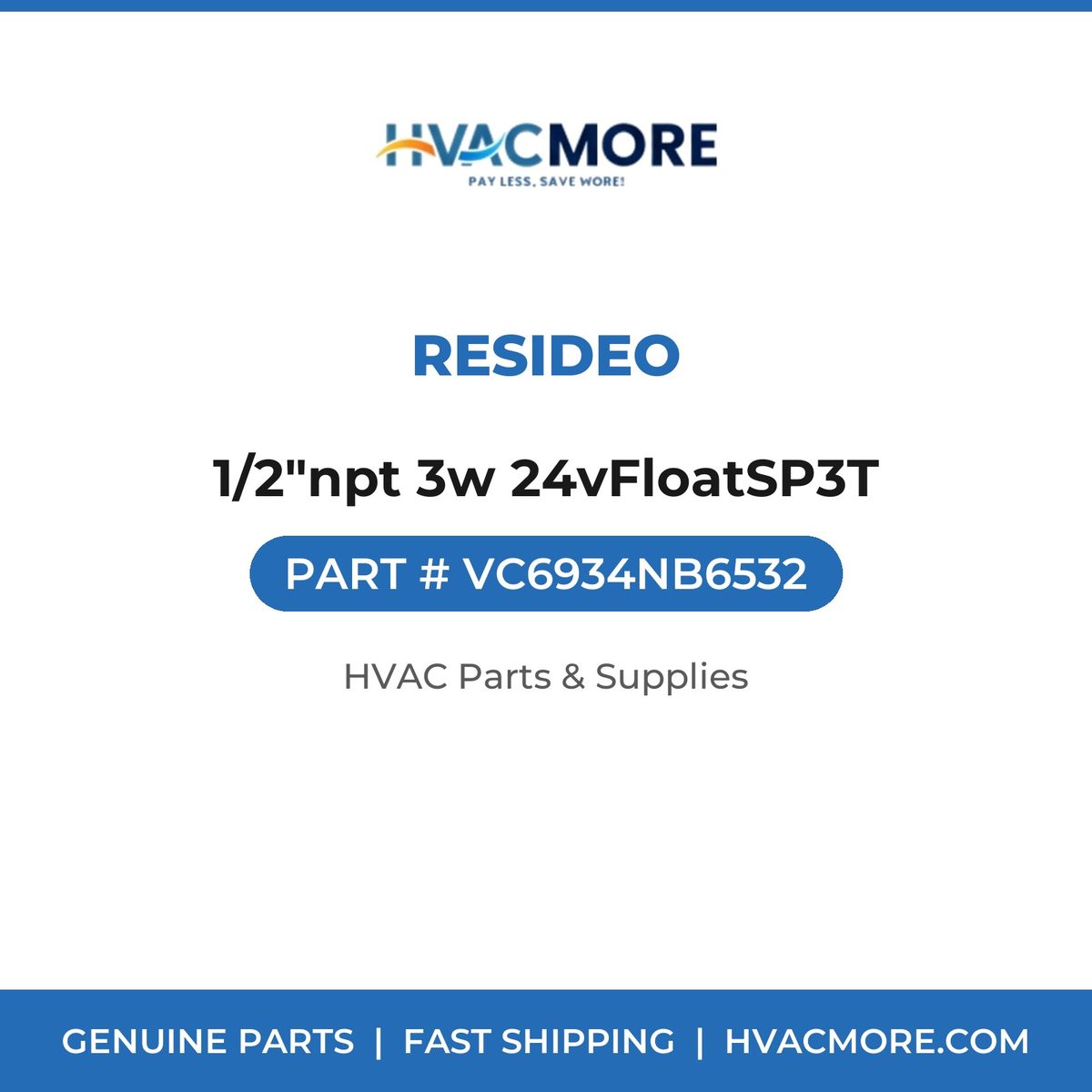 Resideo 1/2"npt 3w 24vFloatSP3T VC6934NB6532